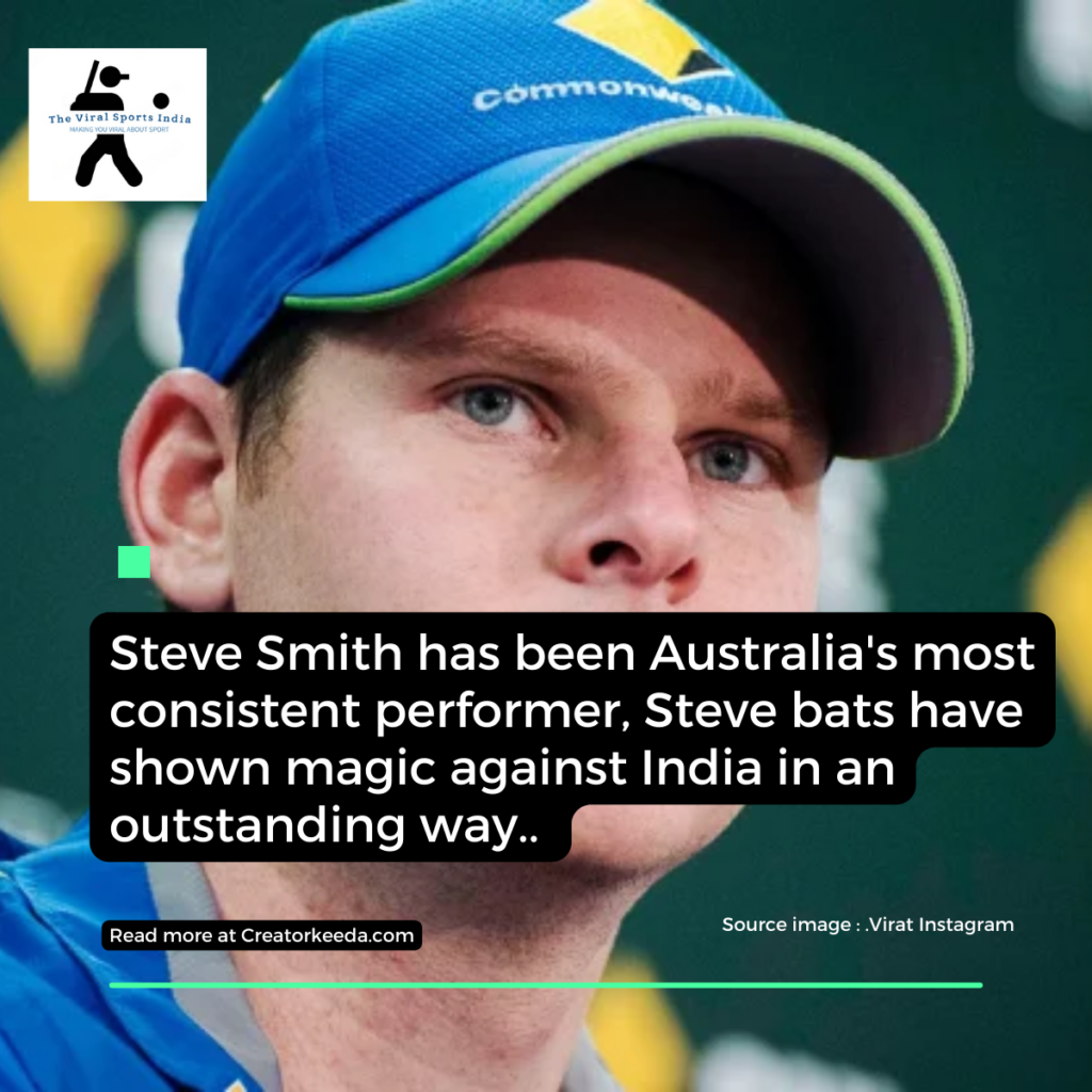 Steve Smith Against India
