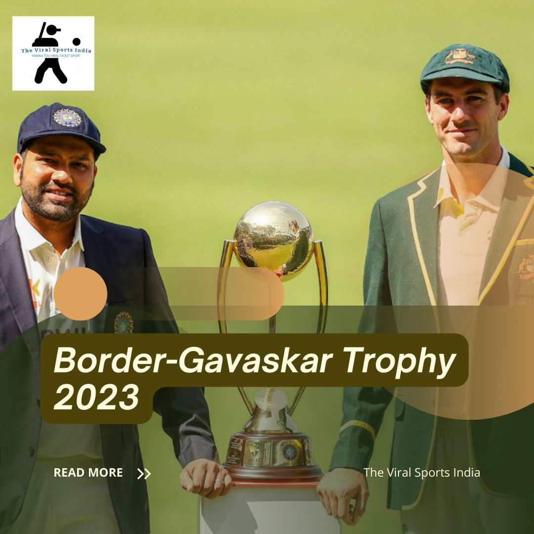 Border-Gavaskar Trophy 2023 | India vs Australia Test series will ready to start from 9th February. The series contains 4 test matches and it will run for over a month. This series will be the 16th edition of Border Gavaskar Trophy. The World Test Chamionship 2021-2023 reached on it’s climax and this series will play a key role for deciding the finanalists of World Test championship.