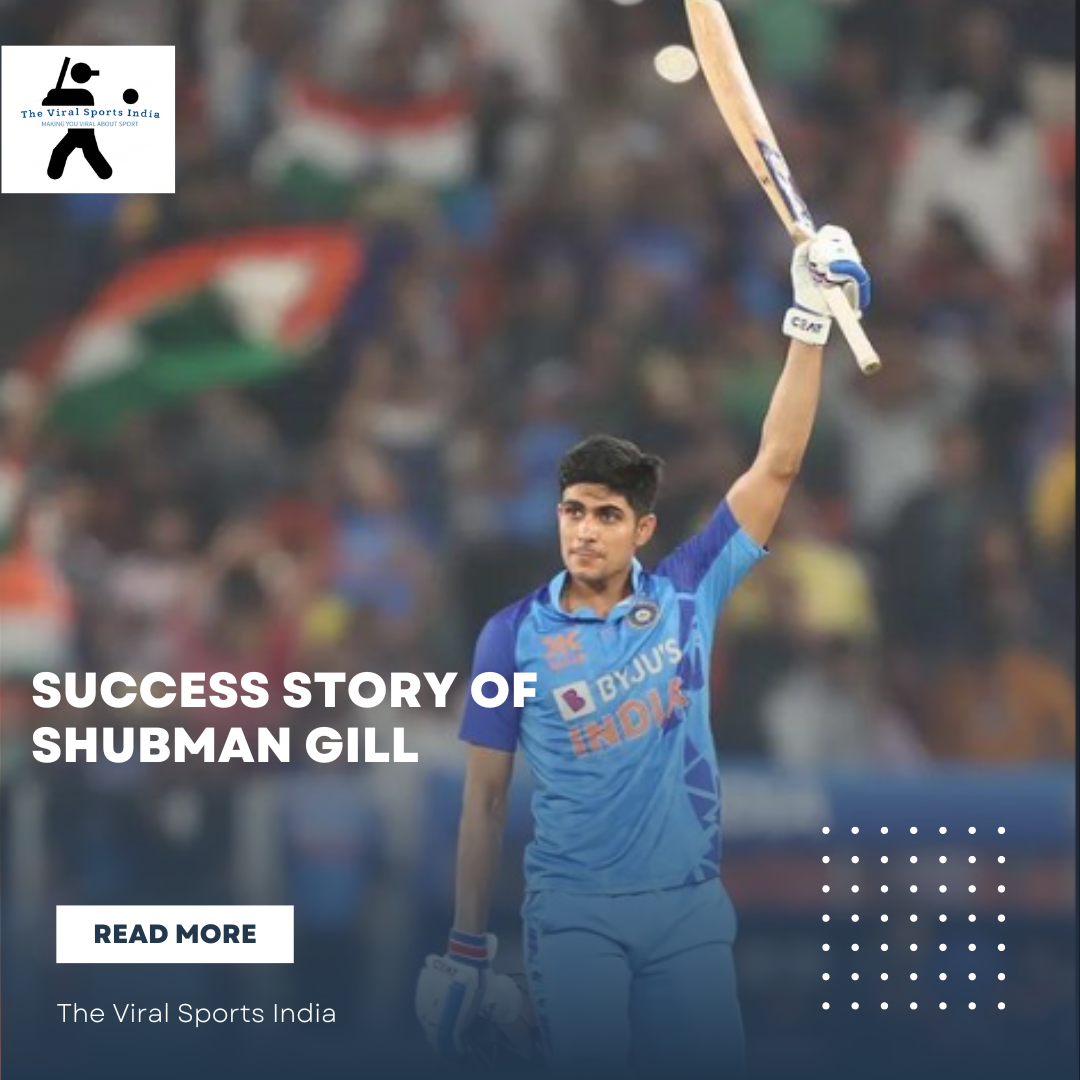 Shubman Gill Biography – His Achievements – Personal Life, Age, Centuries.